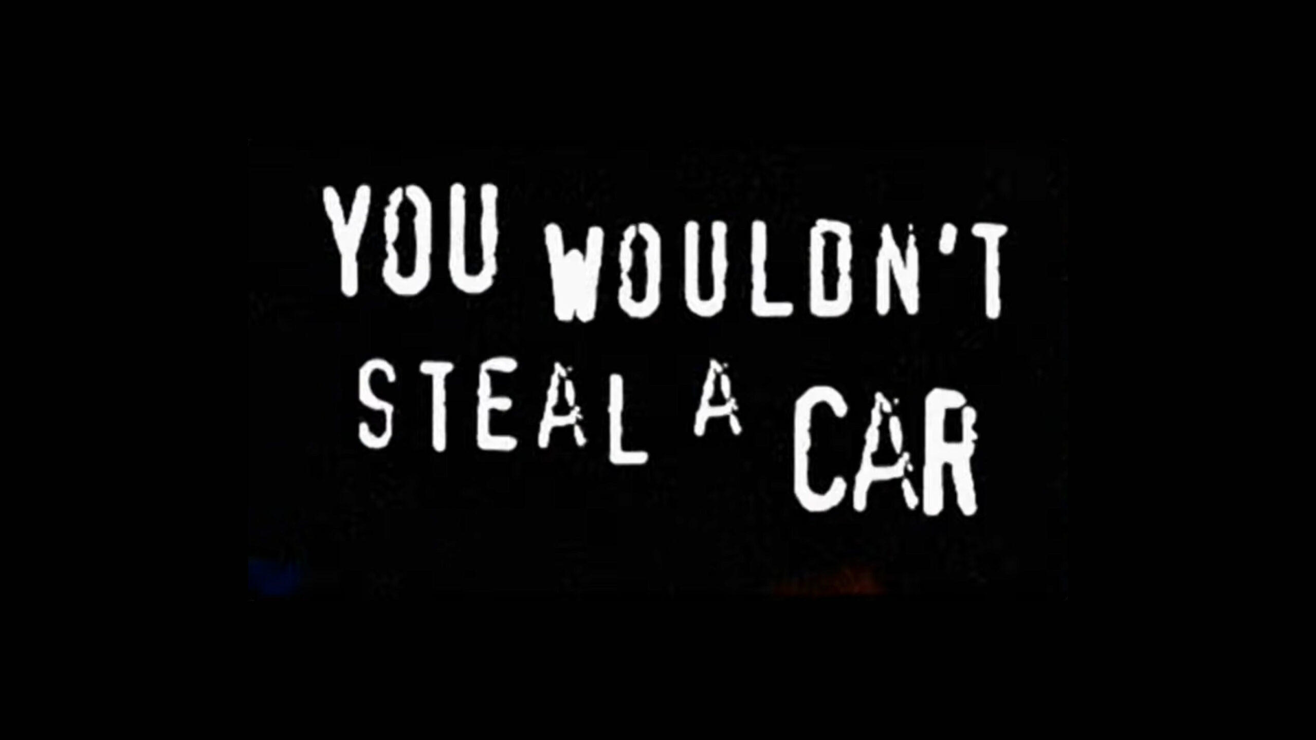 You wouldn't steal a car ad.